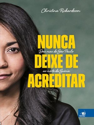 cover image of Nunca deixe de acreditar